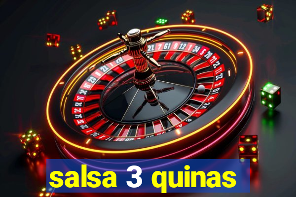 salsa 3 quinas